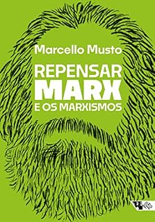 Livro Repensar Marx e os marxismos: Guia para novas leituras