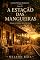 Livro A ESTAÇÃO DAS MANGUEIRAS