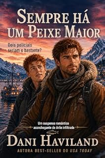 Livro Sempre há um peixe maior (Arlie infiltrado Livro 3)