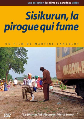 Sisikurun, La Pirogue Qui Fume
