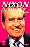 Nixon: Le président maudit (Enigmes & polémiques) (French Edition) by 