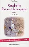 Paraboles d'un curé de campagne : Tome 2, 140 nouvelles histoires à raconter et à méditer by
