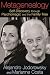 Metagenealogy: Self-Discovery through Psychomagic and the Family Tree by Alejandro Jodorowsky, Marianne Costa