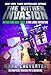 The Wither Invasion: Wither War Book Three: A Far Lands Adventure: An Unofficial Minecrafter's Adventure by Mark Cheverton