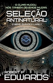 Livro Seleção antinatural (O reino quântico Livro 1)