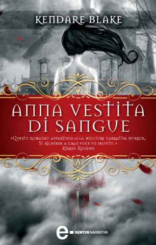Anna vestita di sangue (eNewton Narrativa) (Italian Edition)