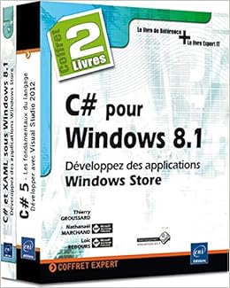 C Pour Windows 8 1 Coffret De 2 Livres Developpez Des Applications Windows Store French Edition Groussard N Thierry Amazon Com Books