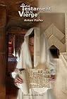 Le Testament de la Vierge par Parks Le Testament de la Vierge par Parks