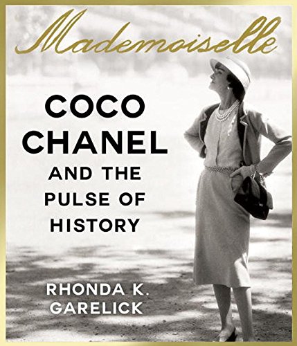 Download Mademoiselle: Coco Chanel and the Pulse of History Download Mademoiselle: Coco Chanel and the Pulse of History