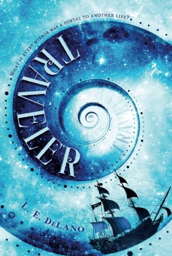 Traveler by L.E. DELANO