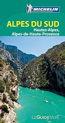Download Alpes du Sud : Hautes-Alpes, Alpes-maritimes, Alpes de Haute-Provence PDF