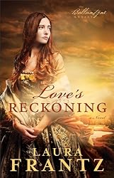 Love's Reckoning (The Ballantyne Legacy Book #1): A Novel