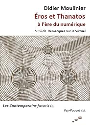Éros et Thanatos à l'ère du numérique