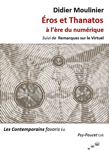 Éros et Thanatos à l'ère du numérique