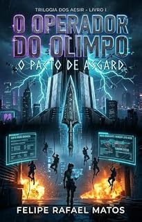 Livro O Operador do Olimpo: O PACTO DE ASGARD (TRILOGIA DOS AESIR Livro 1)