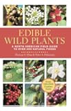 Edible Wild Plants: A North American Field Guide to Over 200 Natural Foods