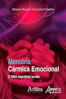 Livro Memória Cármica Emocional: O DNA Espiritual Oculto (Psicologia e Saúde Mental)