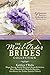 The Mail-Order Brides Collection: 9 Historical Stories of Marriage that Precedes Love by Megan Besing, Noelle Marchand
