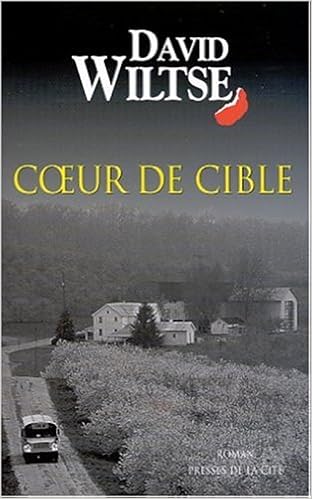 Coeur De Cible Wiltse David Amazon Com Books