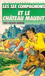 Les  Six compagnons et le château maudit