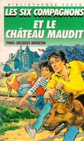 Les  Six compagnons et le château maudit