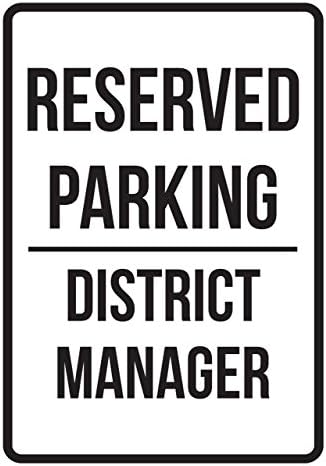 Reserved Parking District Manager Business Safety Traffic Signs Black - 7.5x10.5 - Metal