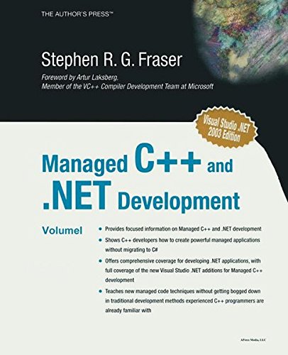 Managed C++ and .NET Development: Visual Studio .NET 2003 Edition by Stephen R. G. Fraser