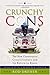 Crunchy Cons: The New Conservative Counterculture and Its Return to Roots - Book by Rod Dreher