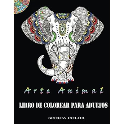 Libro de colorear para adultos: Alivia el estrés coloreando animales Libro de colorear para adultos: Alivia el estrés coloreando animales