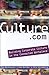 Culture.com: Building Corporate Culture in the Connected Workplace - Book by Peg Neuhauser