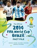 The Official 2014 FIFA World Cup Brazil™ Fact File