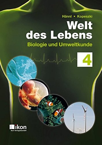 Welt Des Lebens 4 Neu Ikon Biologie Buch Von Heinz Hannl Pdf Elnasoundghos