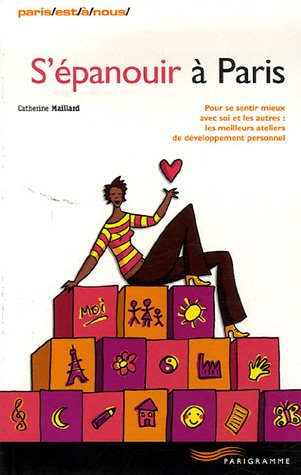 S'épanouir à Paris