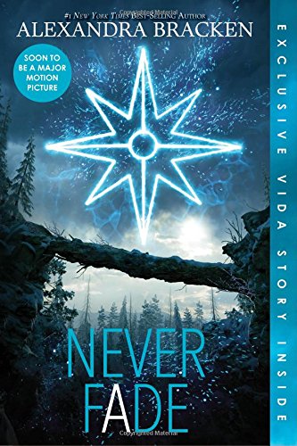 The Darkest Minds Never Fade (A Darkest Minds Novel)