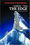 Peering Over the Edge: The Philosophy of Mountaineering by