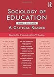 Sociology of Education: A Critical Reader