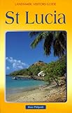 St. Lucia (Landmark Visitors Guides Series) (Landmark Visitors Guide St. Lucia) by
