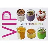 V.I.P. : very important pots