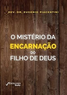 Livro O Mistério da Encarnação do Filho de Deus