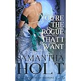 You're the Rogue That I Want (Rogues of Redmere Book 1)