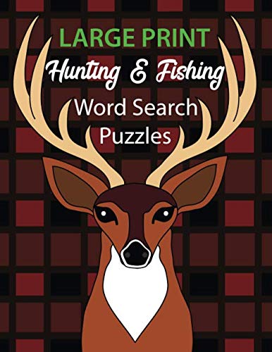 Large Print Hunting & Fishing Word Search Puzzles: Puzzles for Adults & Seniors by Marcia Keszi