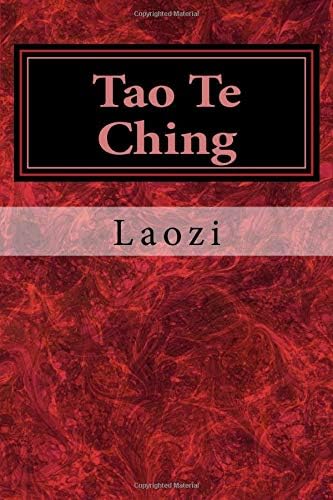 Tao Te Ching: The Book of The Way and its Virtue: Tzu, Lao, Kline