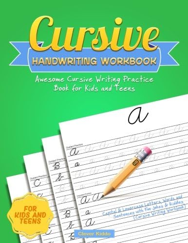 Cursive Handwriting Workbook: Awesome Cursive Writing Practice Book for Kids and Teens - Capital & Lowercase Letters, Words and Sentences with Fun Jokes & Riddles (Cursive Writing Workbook)