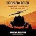 Rice Paddy Recon: A Marine Officer's Second Tour in Vietnam, 1968-1970 by Traber Burns, Andrew R. Finlayson