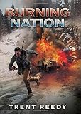 Hardcover Burning Nation (Divided We Fall, Book 2) (Divided We Fall Trilogy) by Trent Reedy (2015-01-27) Book