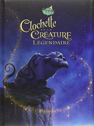 Clochette et la créature légendaire