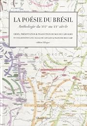 La  poésie du Brésil du XVIe au XXe siècle