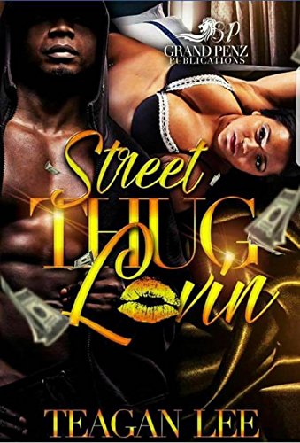 Street Thug Lovin