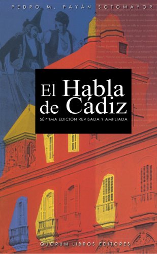 Quorum Libros El Habla De Cádiz