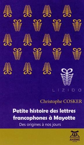 Petite histoire des lettres francophones à Mayotte